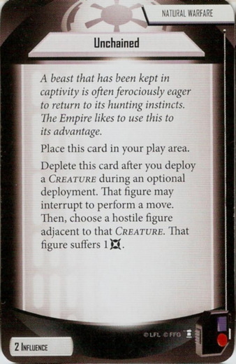 Natural Warfare card: /images/agendaDecks/Return to Hoth/Unchained.jpg